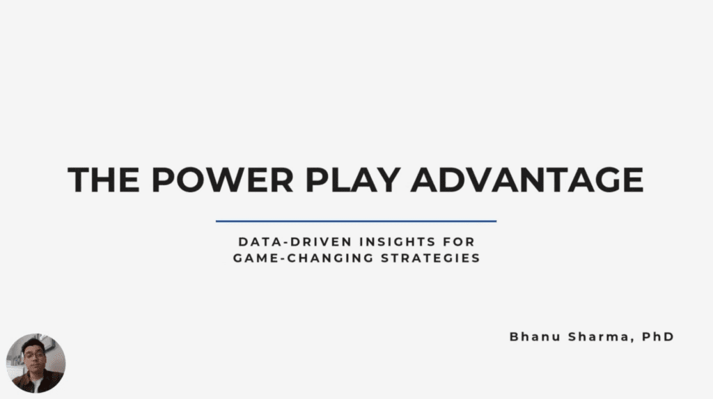 Bhanu Sharma presents his Big Data Cup findings in a presentation called, 'the power play advantage'